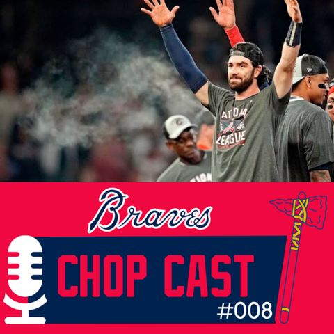 Braves Chop Cast 008 - Rumo à World Series 2021!