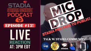 #SSCPodcast №013 - Stadia Base goes public! | False Narratives addressed & more w/Stadia community
