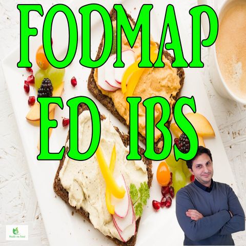 Episodio 84 - FODMAP ED INFLUENZA SULLA IBS - Ci sono miglioramenti?