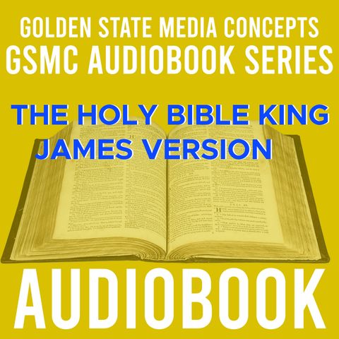 GSMC Audiobook Serie: The Holy Bible King James Version Episode 1: A01 KJVD Genesis KJVD 1-7