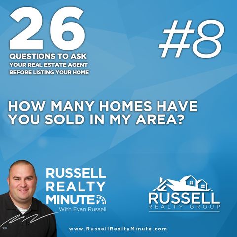 Have you sold any homes in my area?