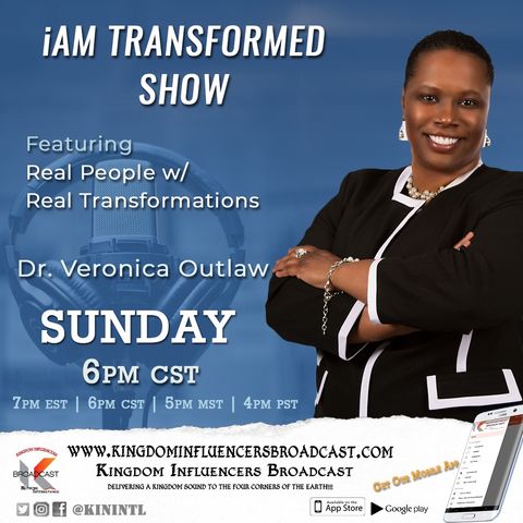 iAm Transformed Show: How Forgiveness Fulfilled My Purpose And Destiny With LashandaWilliams-Dec 20 2020-Veronica Outlaw