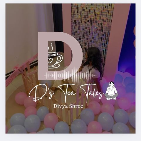 D'S TEA TALES