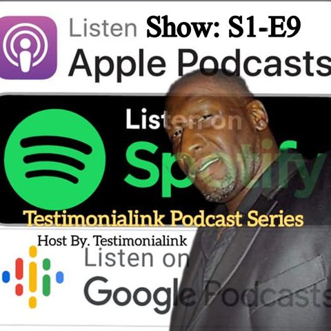 Testimonialink Podcast Series - Hosy By. Mr Donald Testimonialink Butler - S1 - E9