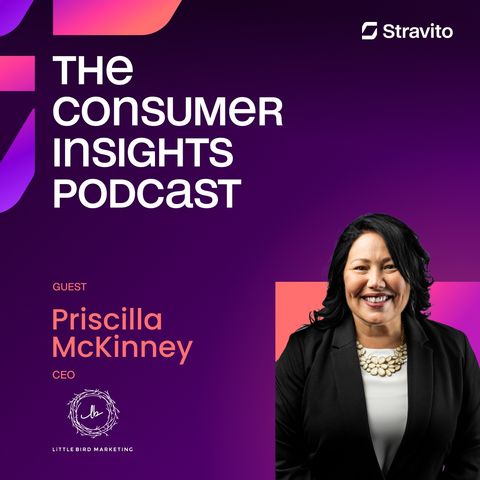 A Bird’s Eye View of the Insights Space with Priscilla McKinney, CEO at Little Bird Marketing