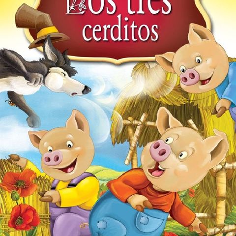 Los tres cerditos.