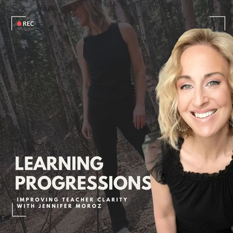 What Are LEARNING PROGRESSIONS? A Conversation with JENNIFER MOROZ