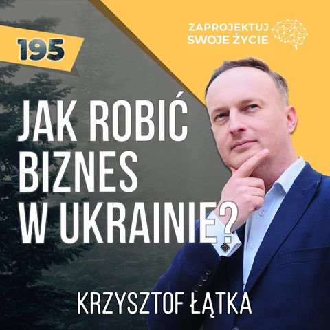 Krzysztof Łątka: “Warto robić więcej”