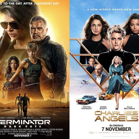 ...Recommends Movies (Terminator Dark Fate, Charlie's Angels)