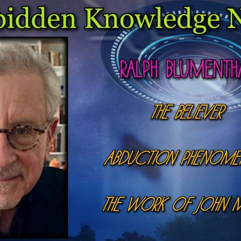 The Believer - Abduction Phenomenon - The Work of John Mack with Ralph Blumenthal
