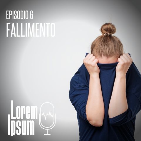 Lorem ipsum - puntata 6 "il  fallimento"