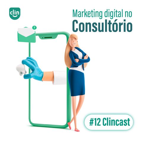 #12 - Marketing Digital no consultório