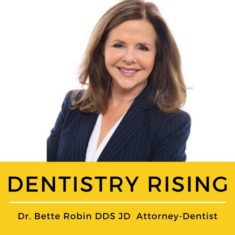 090 It's good to be a Dentist these days! Dr. Robin's Straight Talk