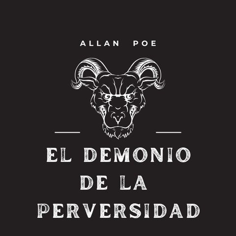 El demonio de la perversidad de Allan Poe | Cuento de Terror 23