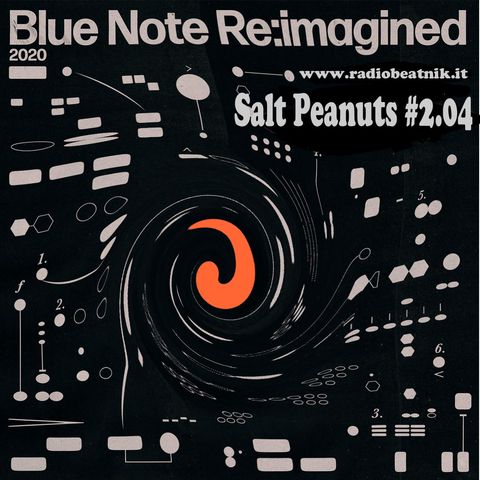 Salt Peanuts  2.04 Blue Note Re_imagined