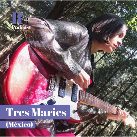 Entrevista Tres Maries (Ciudad de México)