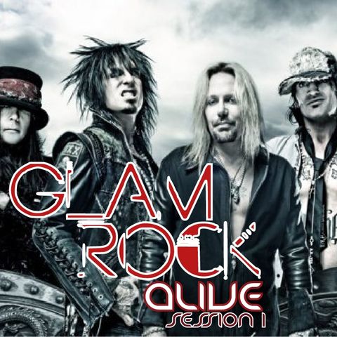 Glam Rock Alive - Session 1