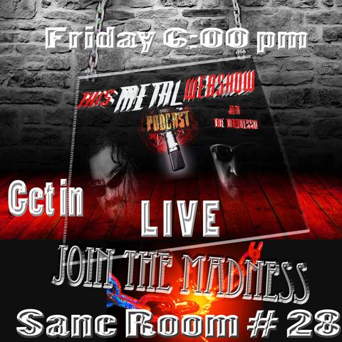This Metal Webshow Sane Room # 28 Live
