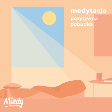 Pozytywna pobudka - poranna medytacja