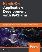 Review of Kindle Edition Hands-On Application Development with PyCharm: Accelerate your Python applications using practical coding technique