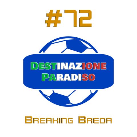 #72 - Breaking Breda