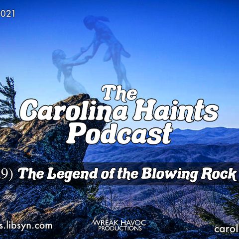 4.9 The Legend of the Blowing Rock