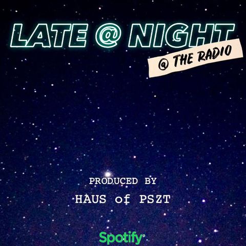 LATE at NIGHT @ the radio - The Making Of: How It All Began