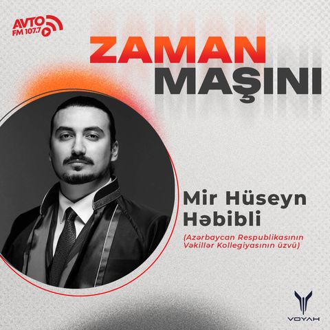 Şəxsi vəkillər nə üçün önəmlidir? I Zaman maşını #82