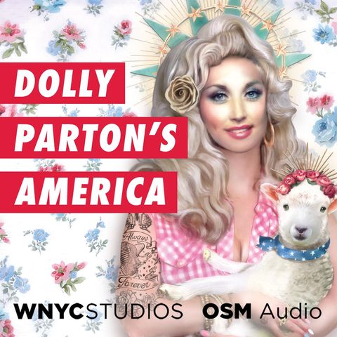 Episode 9 - Dolly Parton's America