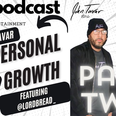 Personal Growth Featuring Lordbread