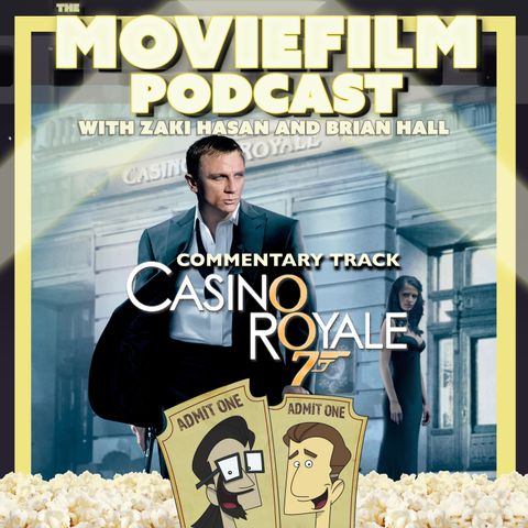 Commentary Track: Casino Royale (2006)
