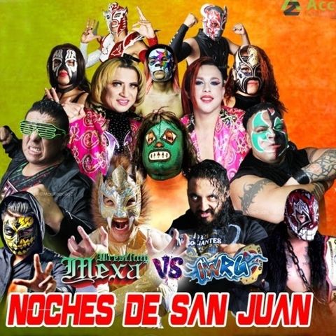 ENTHUSIATIC REVIEWS #184: Mexa Wrestling Vs. IWRG Noches De San Juan 4-24-2021 Watch-Along