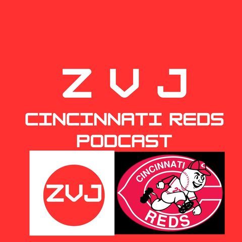 Cincinnati Reds Season Off to the Races, Spencer Steer for MVP? | ZVJ Podcast 4/10/24