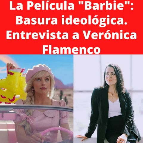 Película "Barbie". Basura ideológica contra lo masculino y lo femenino. Por qué es mejor no verla.