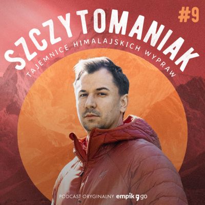 Szczytomaniak. Tajemnice Himalajskich Wypraw | #9 Everest - Tragedia klientów agencji wyprawowych w 1996 roku. Ucieczka ze strefy śmierci