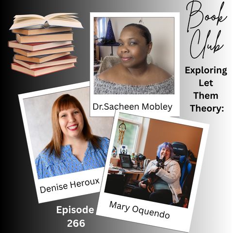 Exploring Let Them Theory