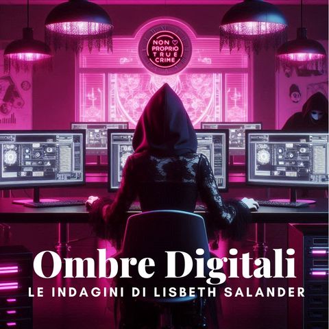 Ombre digitali, Lisbeth Salander