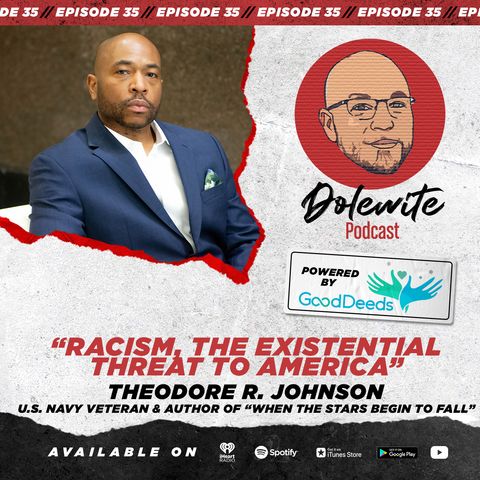 Racism: The Existential Threat To America with Ted Johnson