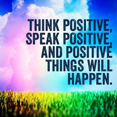 0102 -- Speak Only Positive Thoughts