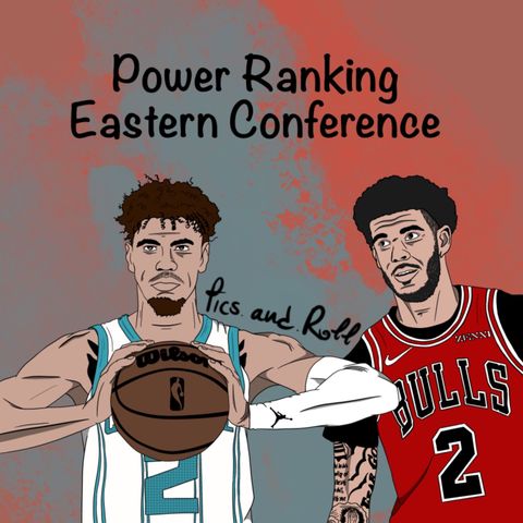 S3EP02: Power Ranking Eastern Conference