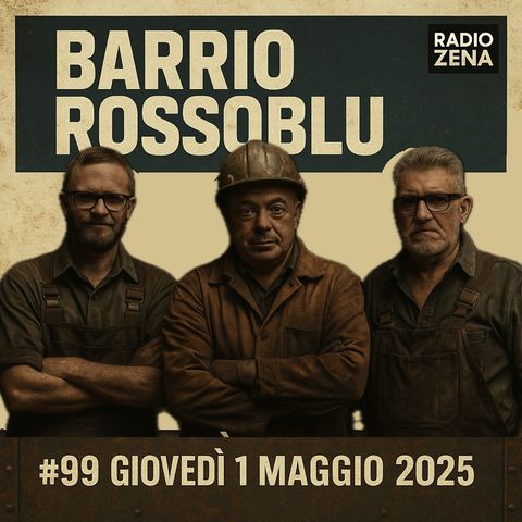 ep #99 del 1° maggio 2025