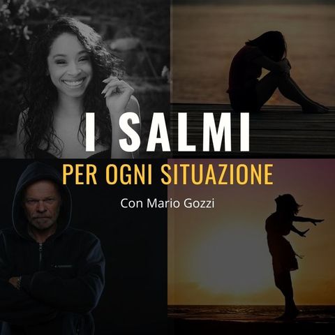 I Salmi per ogni situazione -  1 parte. Mario Gozzi