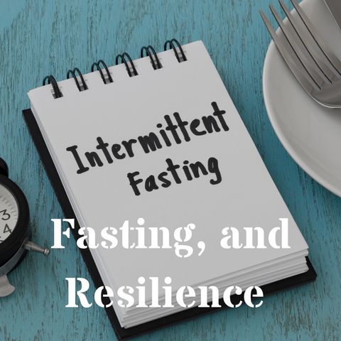 Keto, Fasting, and Resilience_02