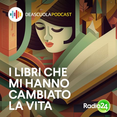 Ep. 8 - Lorenza Ghinelli: i libri che mi hanno cambiato la vita