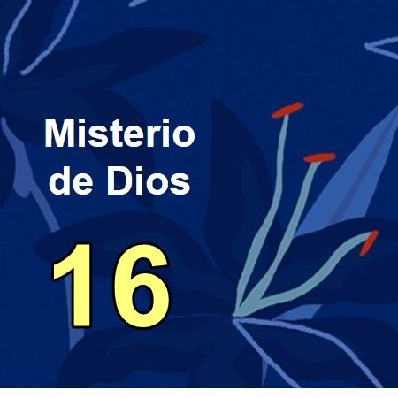 MdeDios 16 - Nociones que nos acercan al ser de Dios Trinidad desde la razón