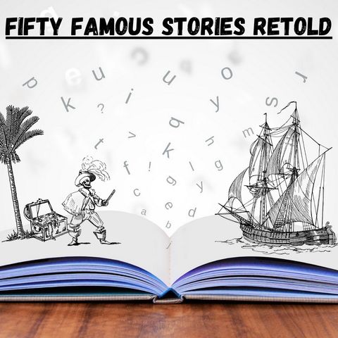Sir Walter Raleigh - Fifty Famous Stories Retold