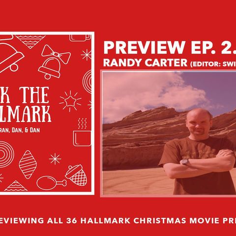 PREVIEW 2.2 - The Tom Kinder Fiasco EXPLAINED (Feat. Randy Carter | Editor of "Switched for Christmas"