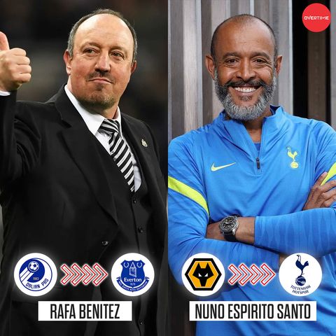 Rafa Benitez Everton-da, Nuno Esperito Santo isə Tottenham-da | Overtime #16