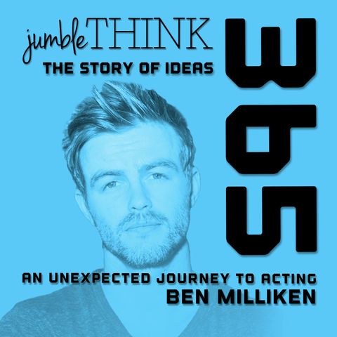 An Unexpected Journey to Acting with Ben Milliken