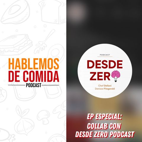 Ep. Especial: Collab con Desde Zero PR podcast